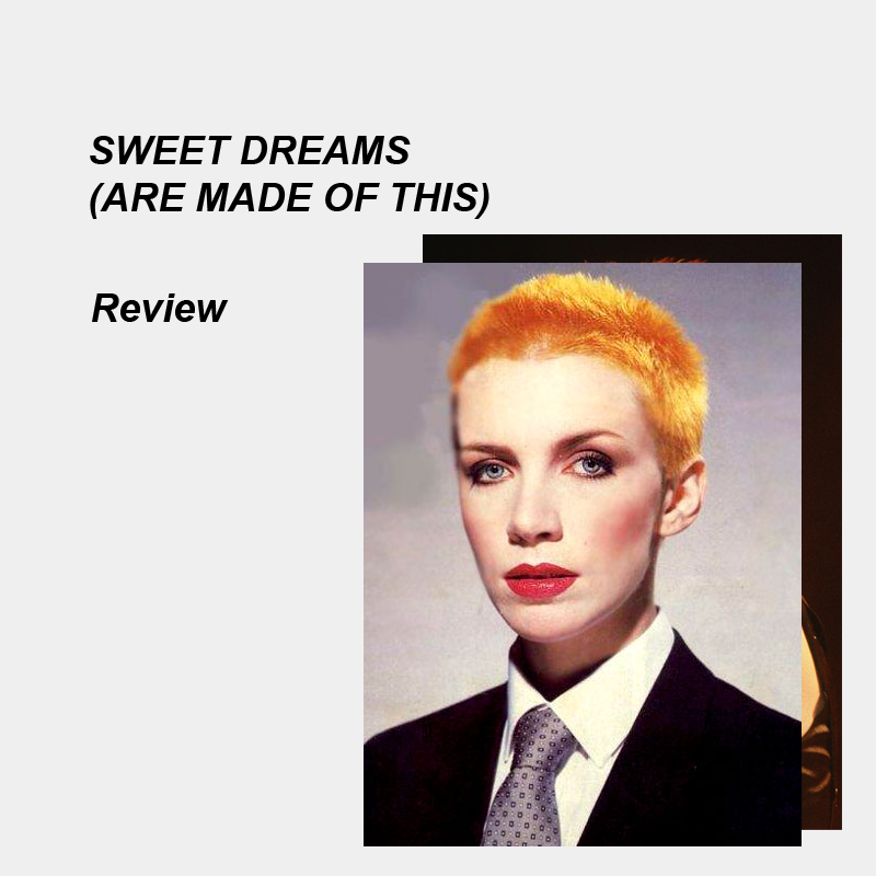 Sweet dreams - факты о песне. eurythmics.