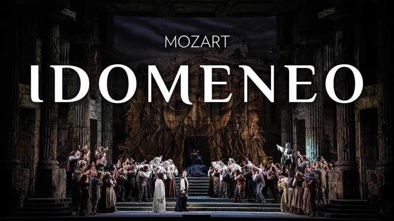 Опера моцарта «идоменей, царь критский» (idomeneo) | belcanto.ru