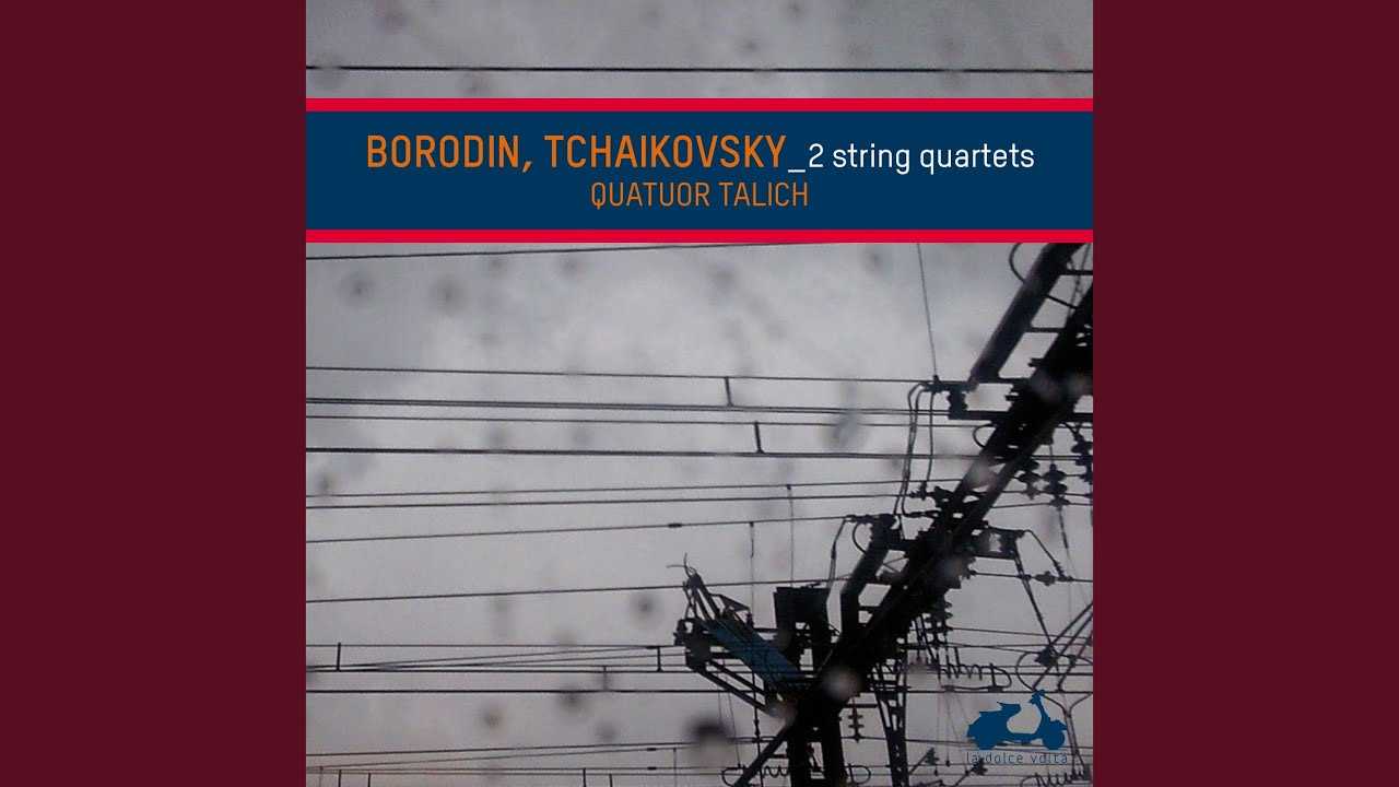Чайковский. струнный квартет no. 2